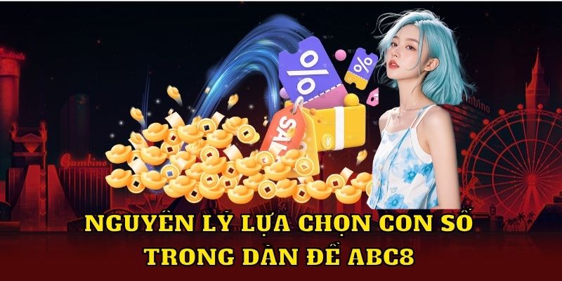 Nguyên lý tạo dàn đề ABC8