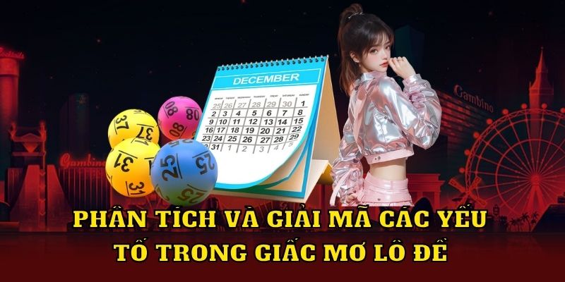 Phân tích giấc mơ lô đề