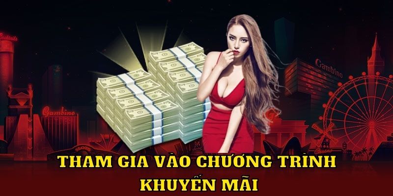 Tham gia vào chương trình khuyến mãi