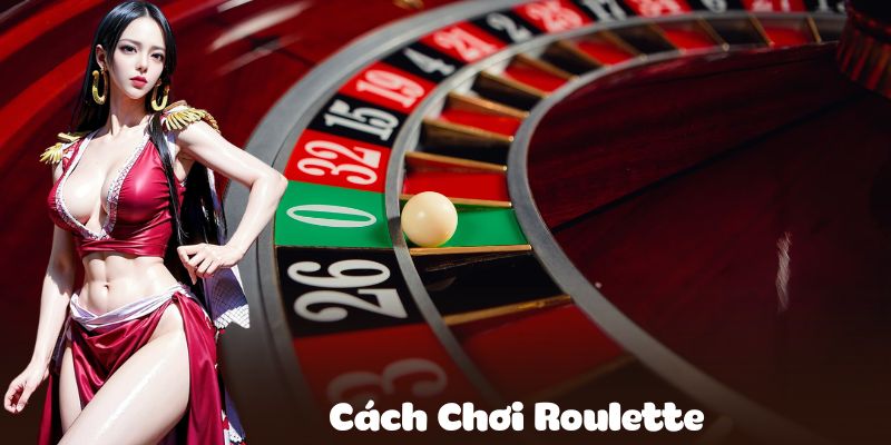 Cách chơi roulette Online